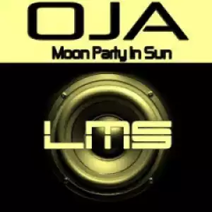 OjA - Moon Party In Sun (Original Mix)